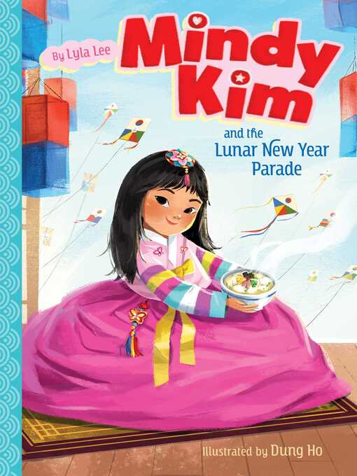 Title details for Mindy Kim and the Lunar New Year Parade by Lyla Lee - Wait list